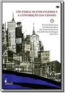 São Paulo, Os Estrangeiros e a Construção Das Cidades