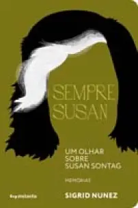 Sempre Susan - Um Olhar Sobre Susan Sontag