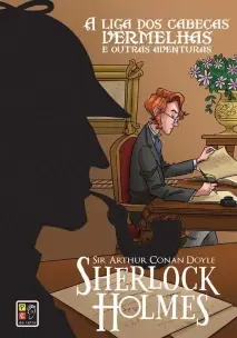 Sherlock Holmes - a Liga dos Cabeças Capa Dura
