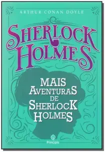 Sherlock Holmes - Mais Aventuras de Sherlock Holmes