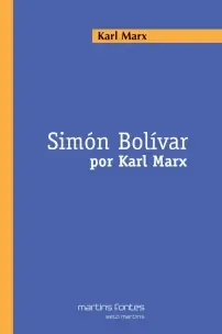 Simon Bolívar Por Karl Marx