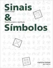 Sinais & Símbolos - Desenho, Projeto e Significado