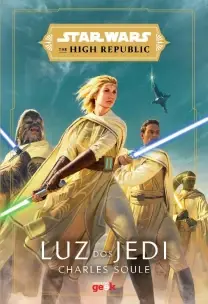Star Wars - The High Republic - Luz dos Jedi