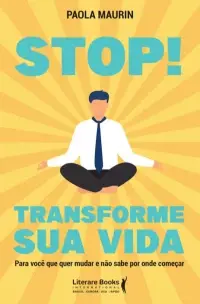 Stop! Transforme Sua Vida