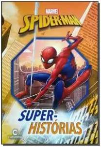 Super-Histórias Homem-Aranha - Marvel