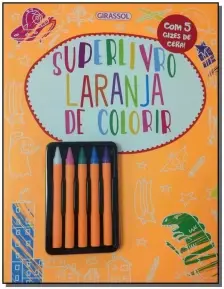 Superlivro Laranja De Colorir - Vol. 2