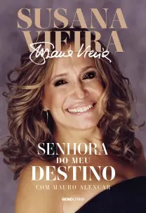Susana Vieira - Senhora do Meu Destino