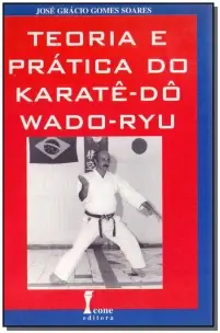 Teoria do Karatê-Dô Wado-Ryu