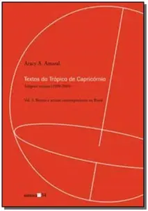 Textos do Trópico de Capricórnio - Artigos e Ensaios (1980-2005) - Vol.03
