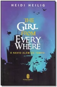 The Girl From Every Where - Navio Além do Tempo, O
