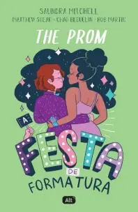 The Prom -  A Festa de Formatura