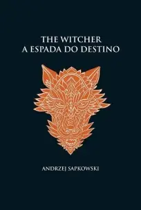 The Witcher - A Espada do Destino - Capa Dura - Vol. 02