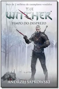 Tempo Do Desprezo - The Witcher - a Saga Do Bruxo Geralt De Rívia (Capa Game)