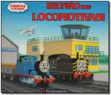 Thomas e Seus Amigos - Reuniao Das Locomotivas!