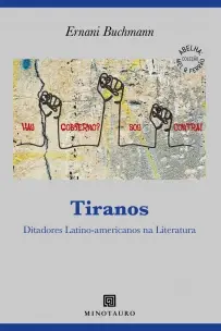 Tiranos: Ditadores Latinos-Americanos na Literatura