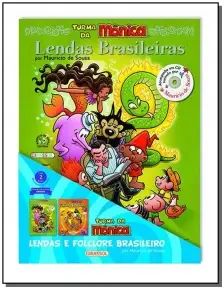 Turma Da Mônica - Cantinho Da Leitura - Lendas e Folclore Brasileiro