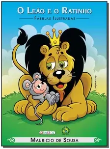 Turma Da Mônica - Fábulas Ilustradas - o Leão e o Ratinho
