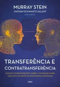 TRANSFERENCIA E CONTRATRANSFERENCIA - NOVA EDICAO