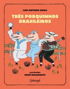 Três Porquinhos Brasileiros