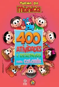 Turma da Mônica - Livro 400 Atividades e Desenhos