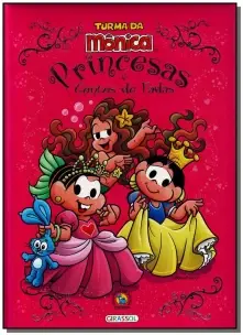 Turma Da Mônica - Princesas e Contos De Fadas