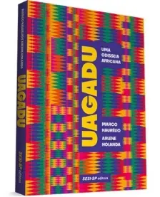 Uagadu - Uma Odisseia Africana