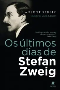 Os Últimos Dias De Stefan Zweig