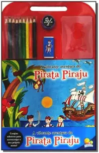Um Toque de Cor - Vibrante Aventura do Pirata Piraju, A