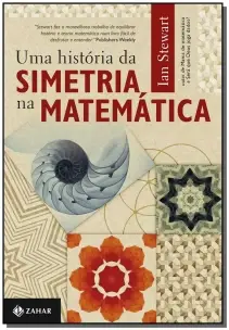 Uma História Da Simetria Na Matemática