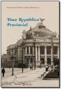 Uma Republica Provincial