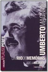 Umberto Magnani - um Rio de Memórias