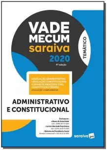 Vade Mecum Administrativo e Constitucional – 4.ª Ed. - 2020