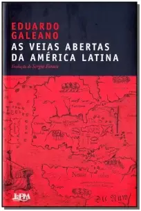 As Veias Abertas Da América Latina