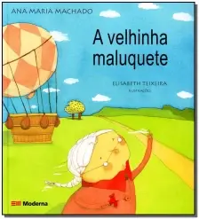 a Velhinha Maluquete
