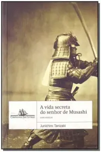 Vida Secreta Do Senhor De Musashi e Kuzu, A
