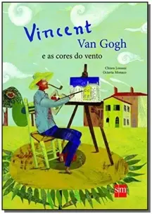 Vincent Van Gogh e as Cores do Vento