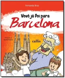 Vovô Já Foi Para Barcelona
