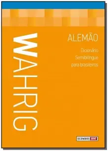 Wahrig - Dicionário Semibilingue Para Brasileiros