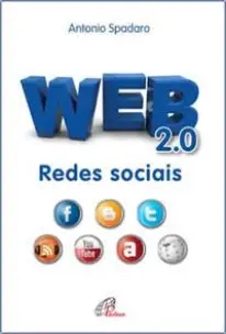 Web 2.0 - Redes Sociais