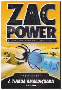 Zac Power 06 - A Tumba Amaldiçoada