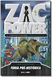 Zac Power 24 - Fúria Pré-Histórica