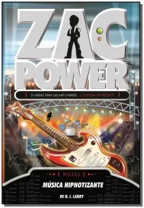 Zac Power 25 - Música Hipnotizante