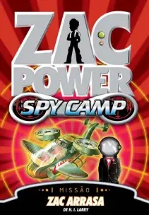 Zac Power Spy Camp - Zac Arrasa