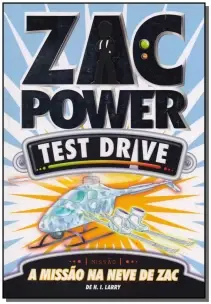 Zac Power Test Drive 06 - A Missão na Neve de Zac