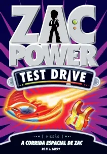 Zac Power Test Drive 16 - A Corrida Espacial de Zac