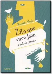 Zito Que Virou João & Outros Poemas